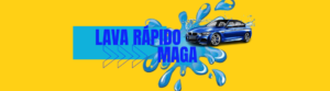 LAVA RÁPIDO MAGA