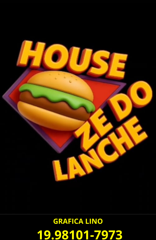 HOUSE ZÉ DO LANCHE 1