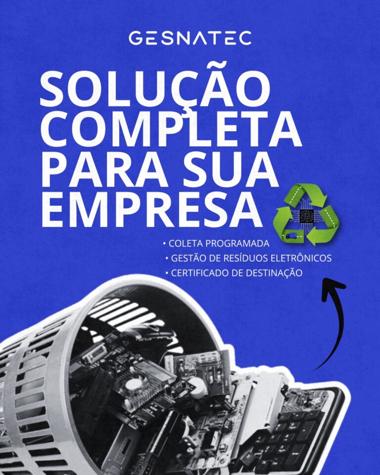 Descarte eletrônico acumulando aí na sua empresa ou residênciaA Gesnatec resolve isso pra você!
